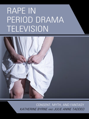 cover image of Rape in Period Drama Television
